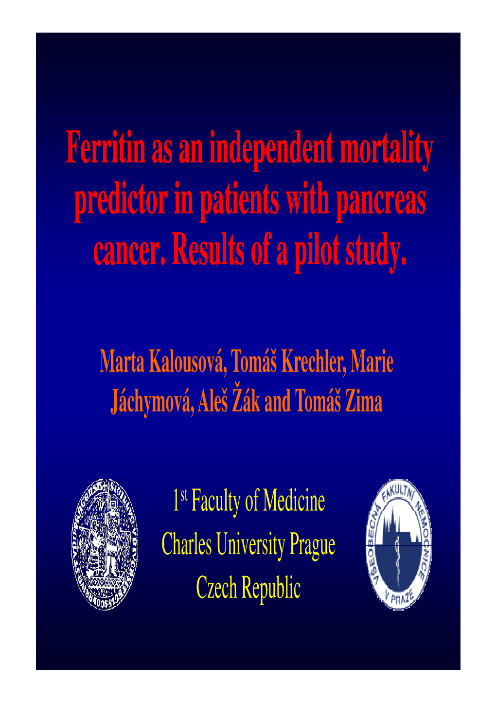 Ferritin As an Independent Mortality Predictor in Patients with Pancreas Cancer