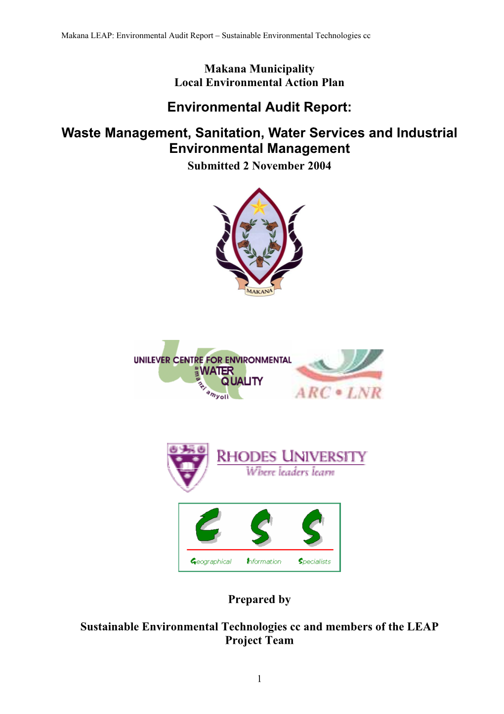 Environmental Audit Report: Waste Management, Sanitation, Water Services and Industrial Environmental Management Submitted 2 November 2004