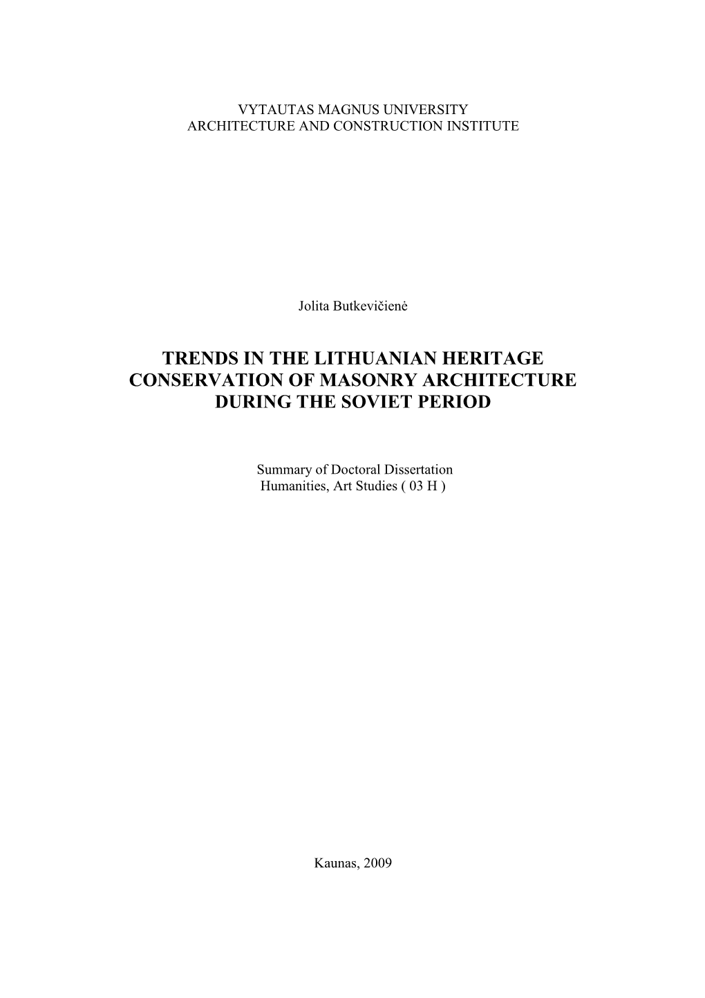 Trends in the Lithuanian Heritage Conservation of Masonry Architecture During the Soviet Period