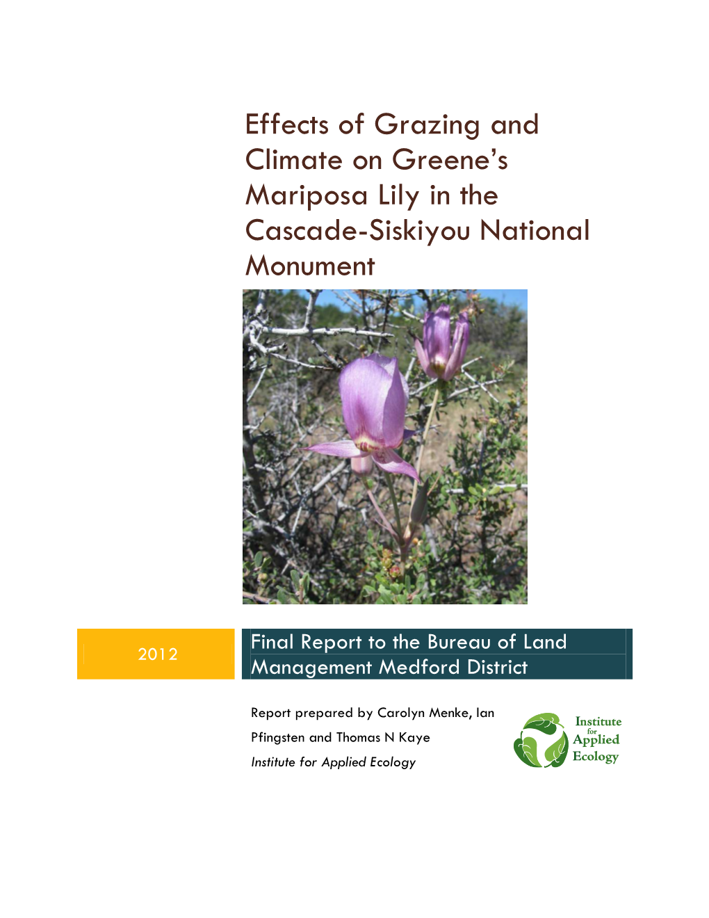 Effects of Grazing and Climate on Greene's Mariposa Lily in the Cascade-Siskiyou National Monument