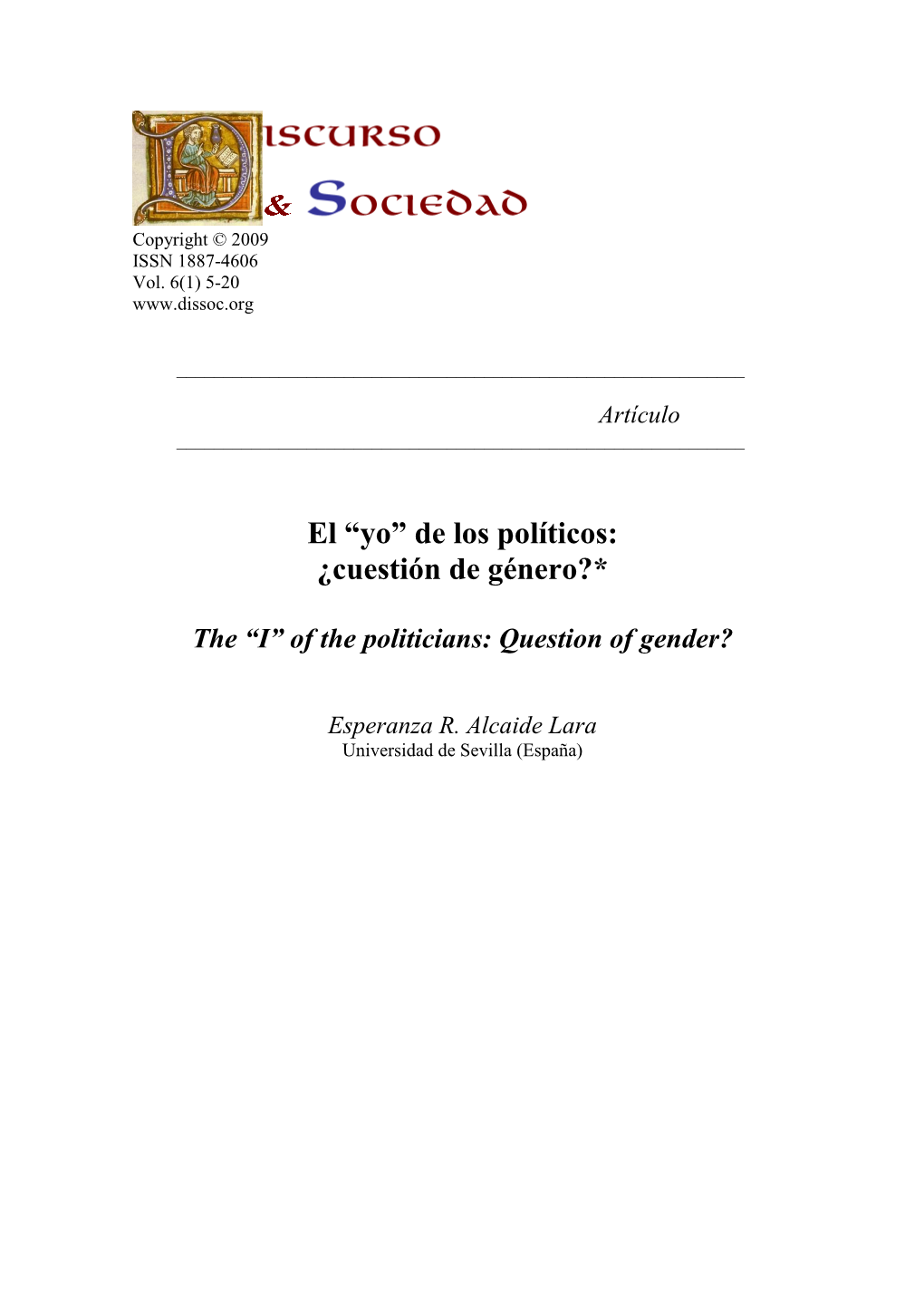 El “Yo” De Los Políticos: ¿Cuestión De Género?*