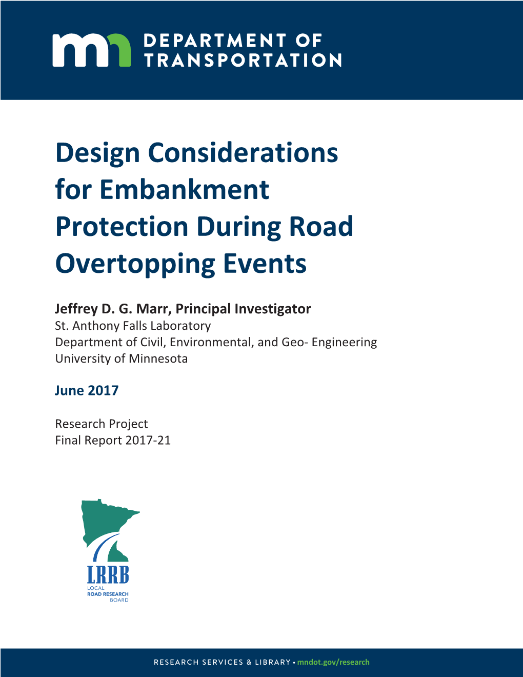 Design Considerations for Embankment Protection During Road June 2017 Overtopping Events 6