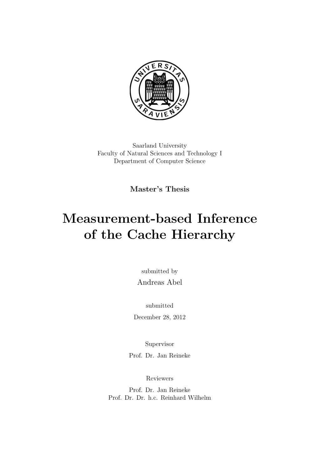 Measurement-Based Inference of the Cache Hierarchy