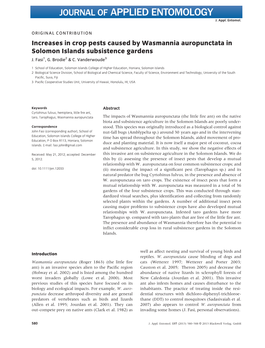 Increases in Crop Pests Caused by Wasmannia Auropunctata in Solomon Islands Subsistence Gardens J