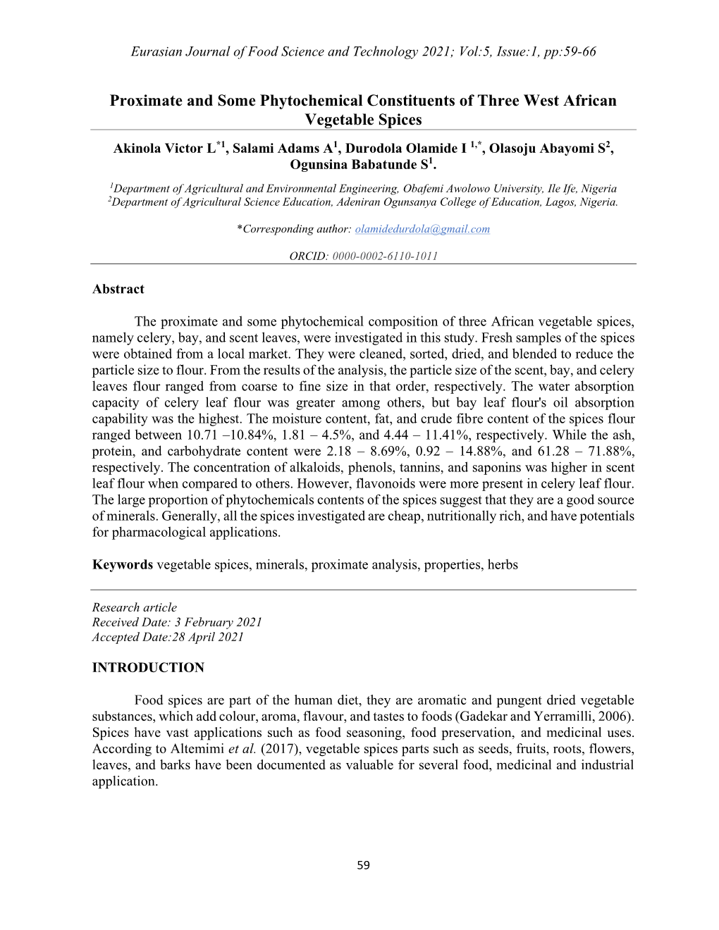 Proximate and Some Phytochemical Constituents of Three West African Vegetable Spices