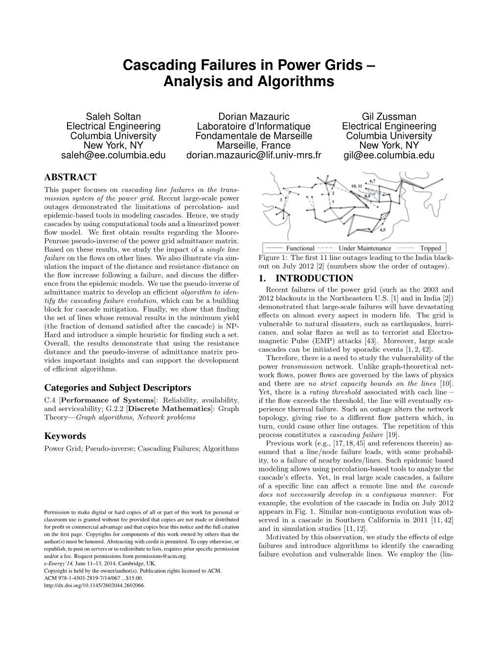 Cascading Failures in Power Grids – Analysis and Algorithms