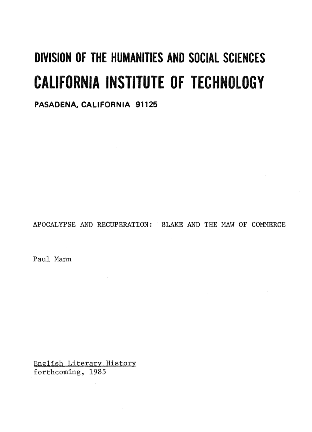 Division of the Humanities and Social Sciences California Institute of Technology