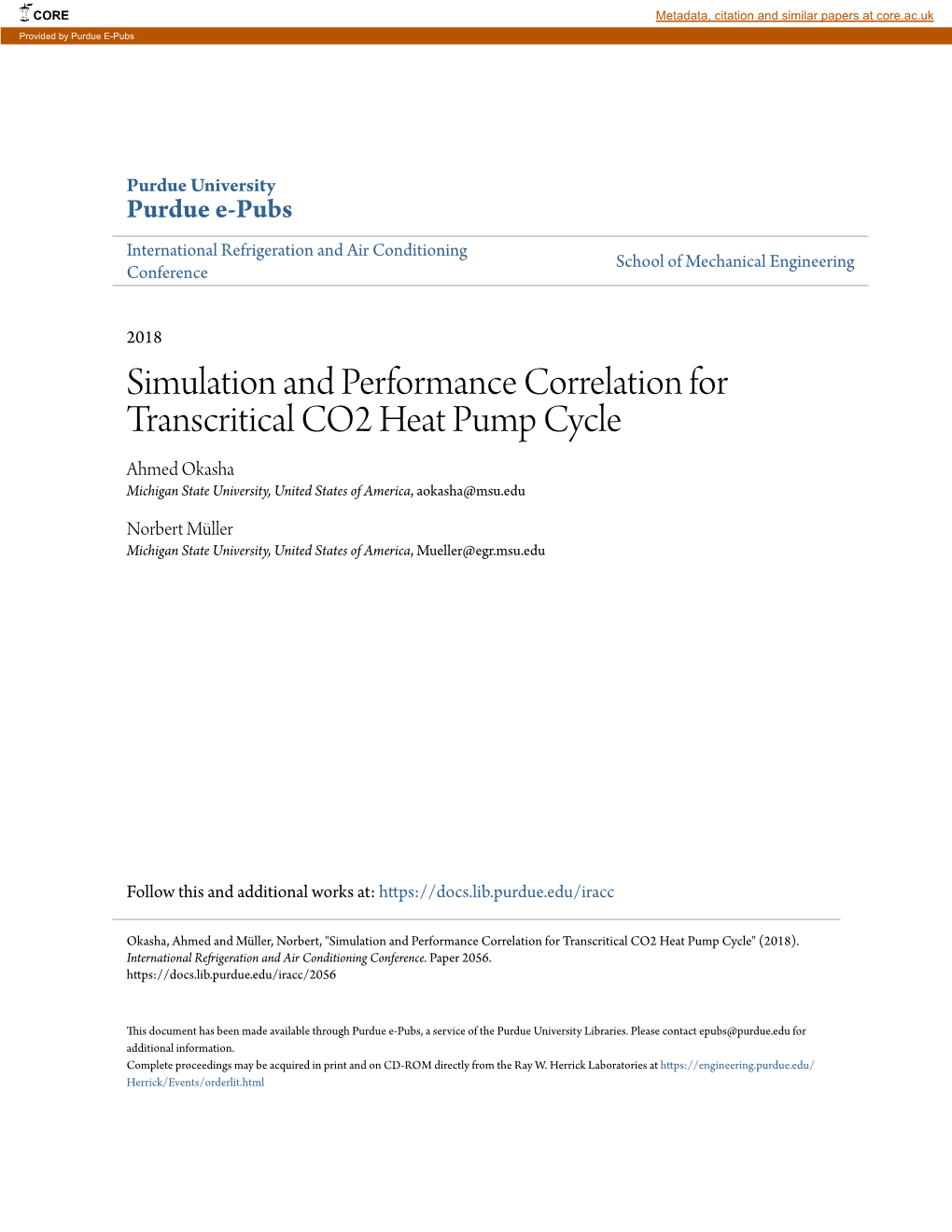 Simulation and Performance Correlation for Transcritical CO2 Heat Pump Cycle Ahmed Okasha Michigan State University, United States of America, Aokasha@Msu.Edu