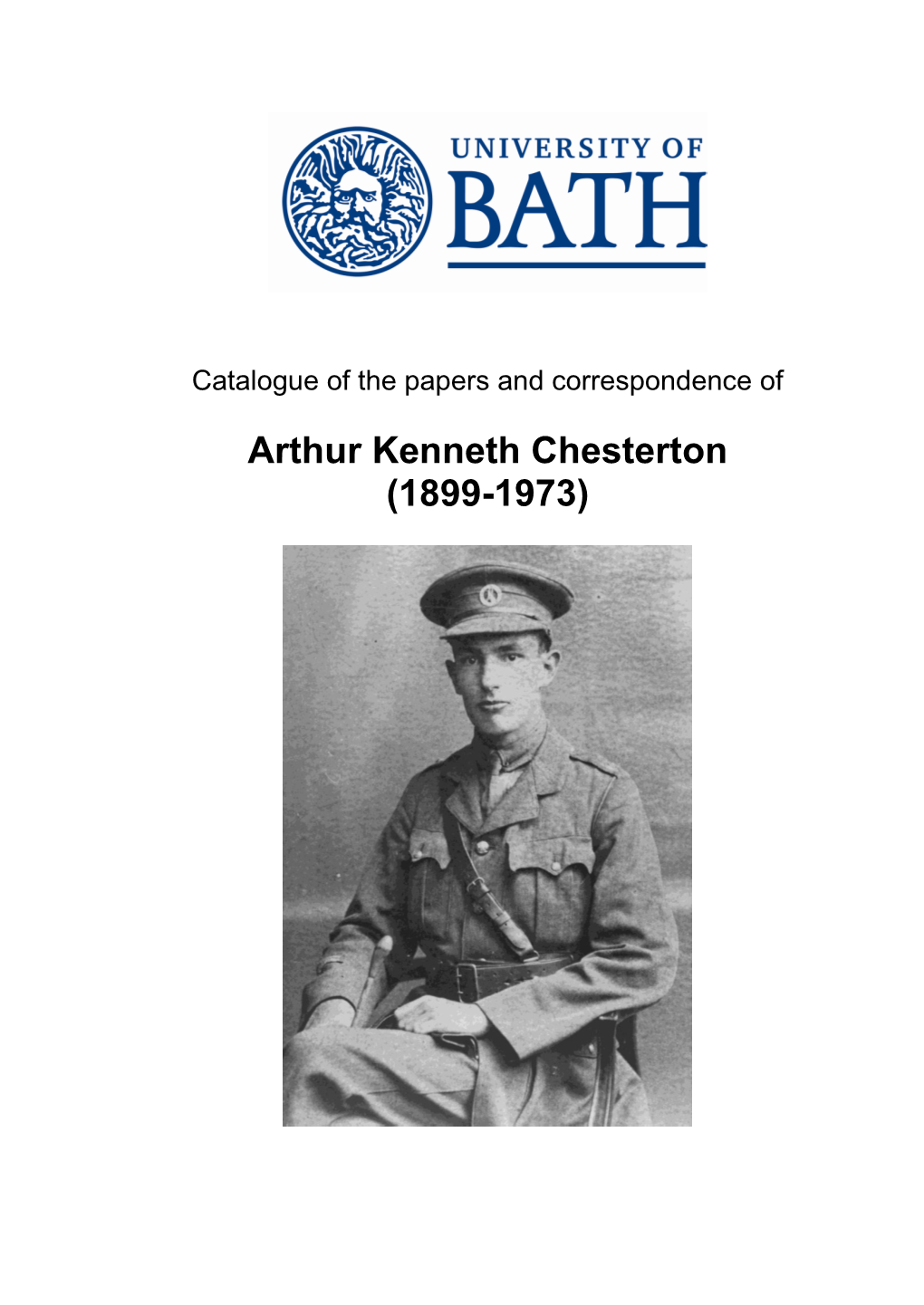 Catalogue of the Papers and Correspondence of Arthur Kenneth Chesterton (1899-1973), Critic, Journalist and Political Activist