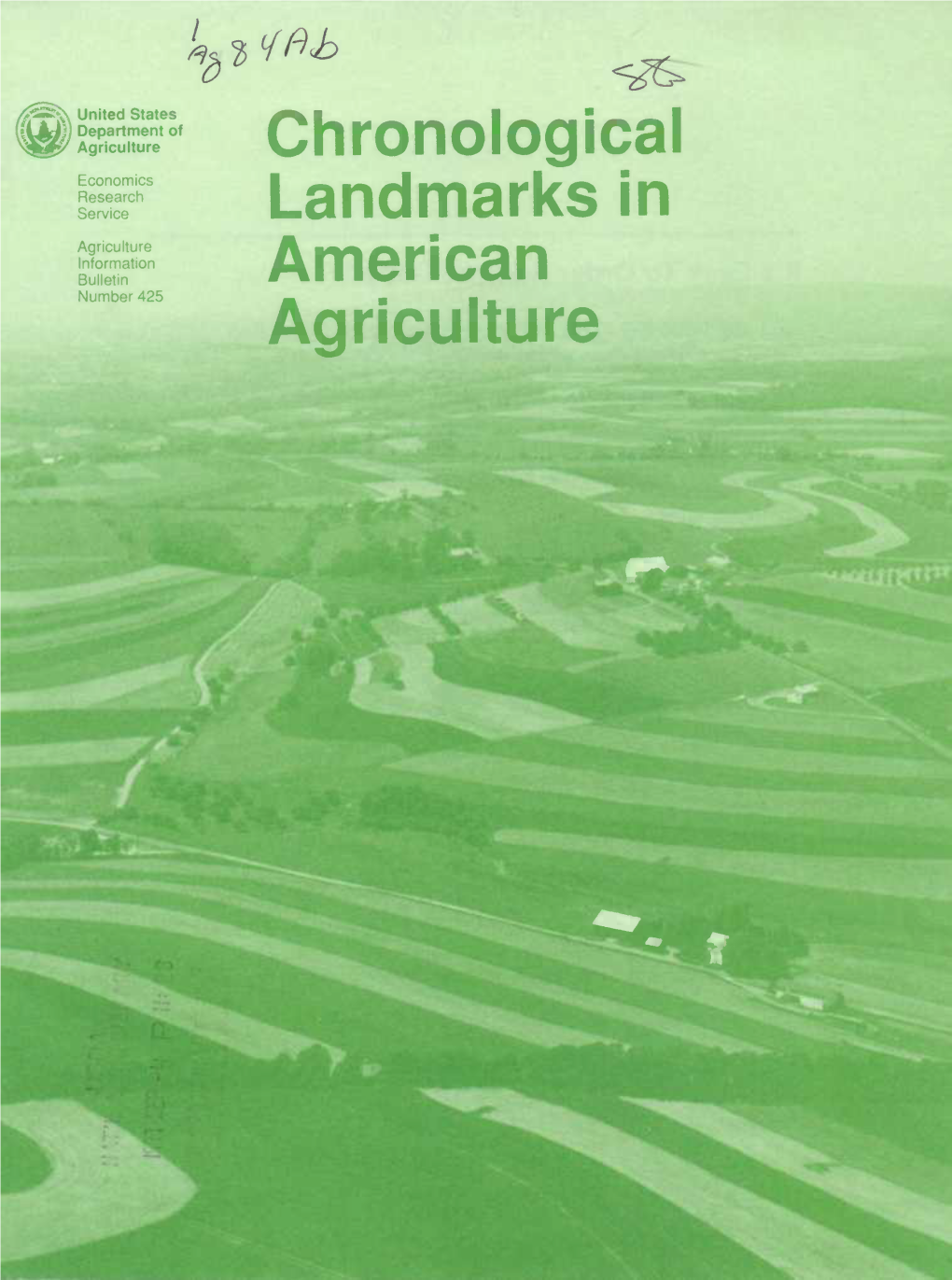 Chronological Landmarks in American Agriculture (AIB-425)