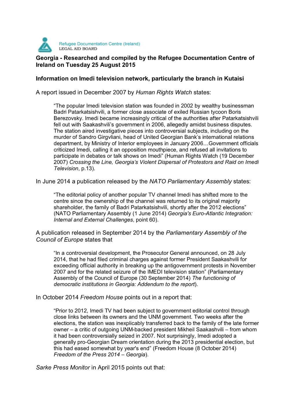 Georgia - Researched and Compiled by the Refugee Documentation Centre of Ireland on Tuesday 25 August 2015