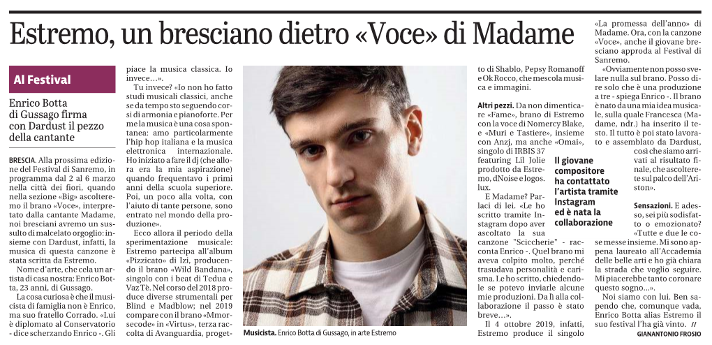 Estremo, Un Bresciano Dietro «Voce» Di Madame «Voce», Anche Il Giovane Bre- Sciano Approda Al Festival Di Sanremo