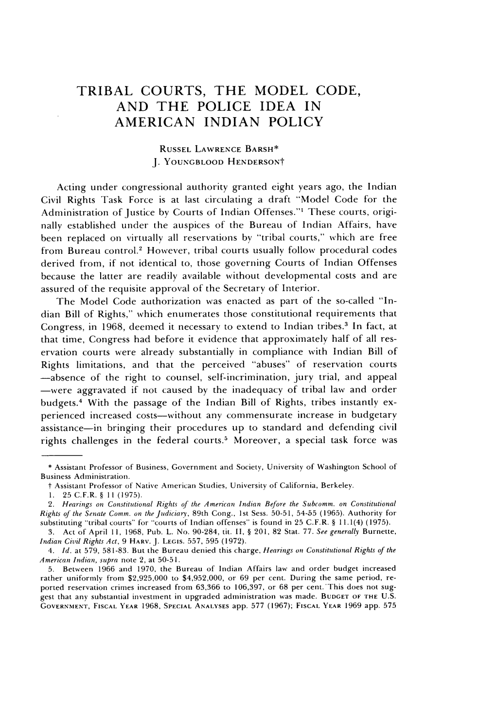 Tribal Courts, the Model Code, and the Police Idea in American Indian Policy