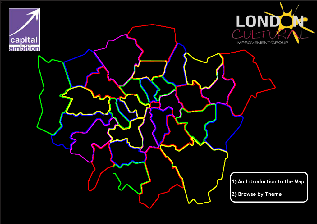 Theme London Cultural Improvement Group Map of Best Practice