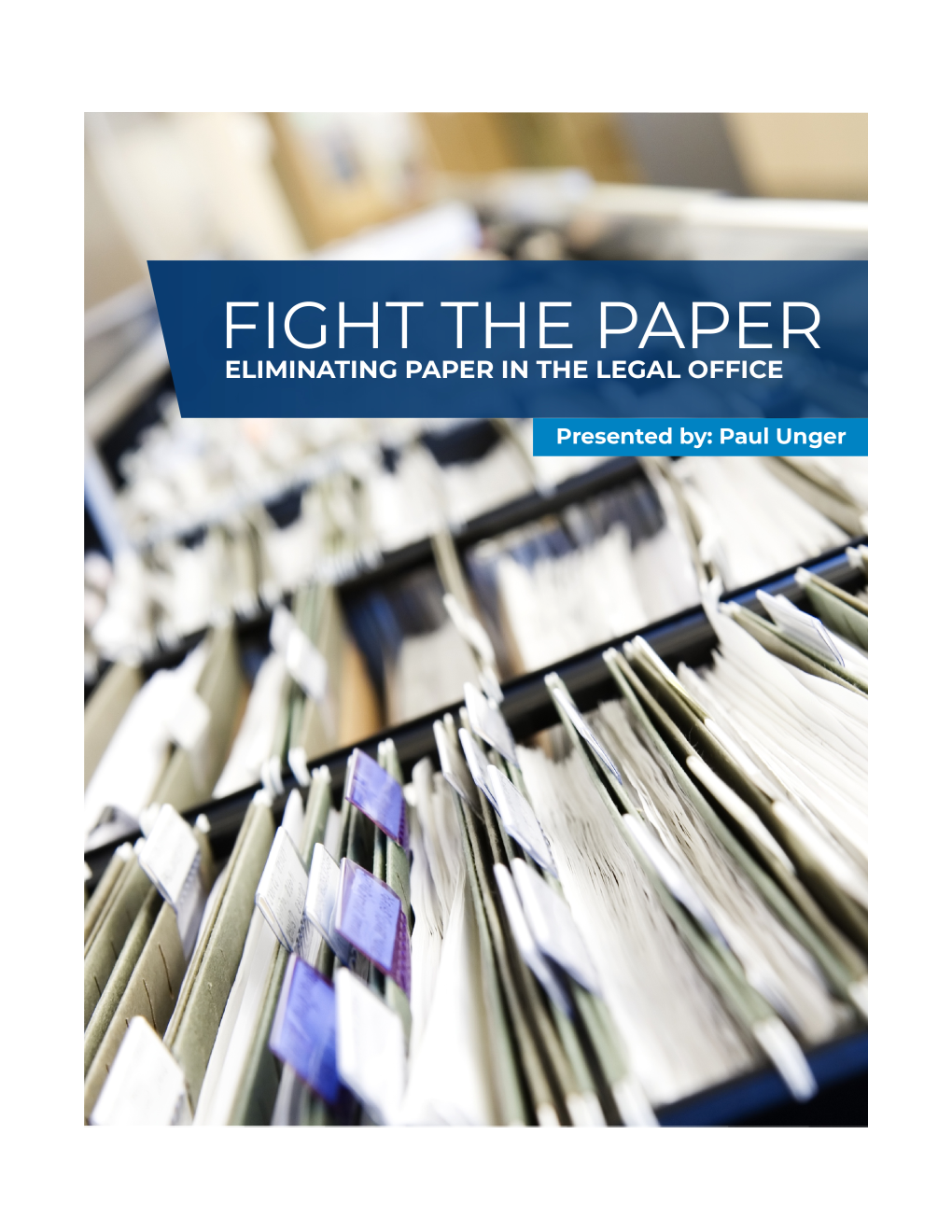 FIGHT the PAPER How to Eliminate Paper in the Legal Office