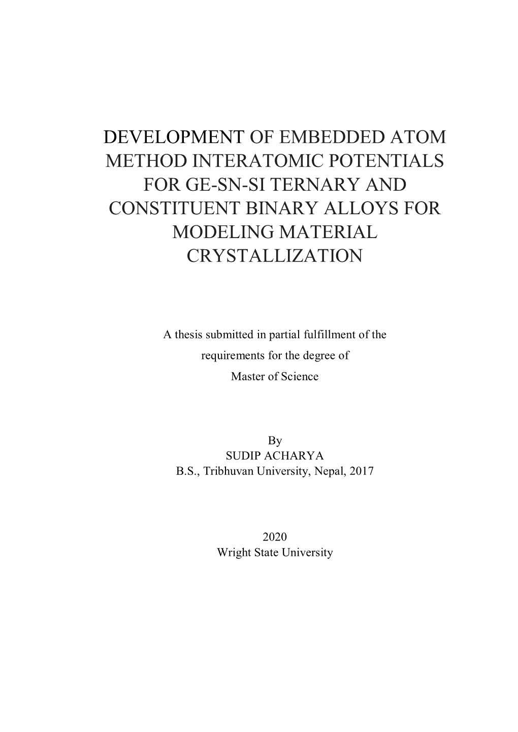 Development of Embedded Atom Method Interatomic Potentials for Ge-Sn-Si Ternary and Constituent Binary Alloys for Modeling Material Crystallization