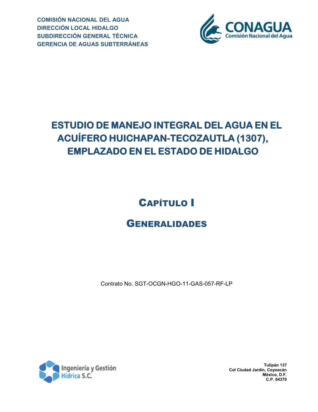 Estudio De Manejo Integral Del Agua En El Acuífero Huichapan-Tecozautla (1307), Emplazado En El Estado De Hidalgo