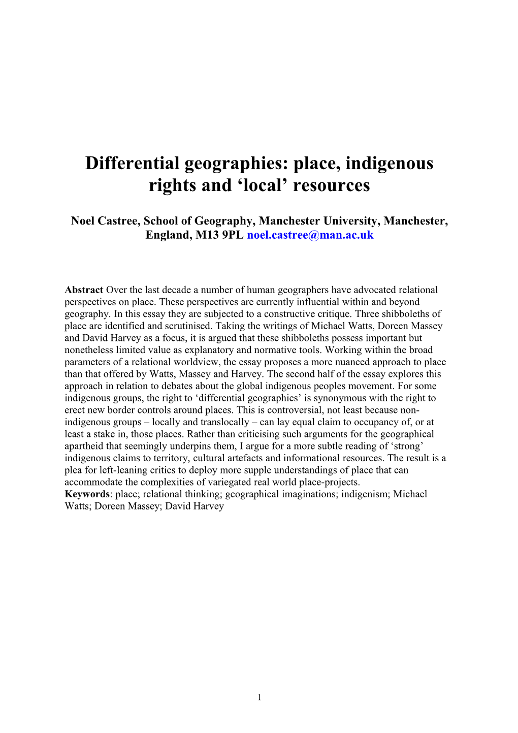 Differential Geographies: Place, Indigenous Rights and Glocal Resources