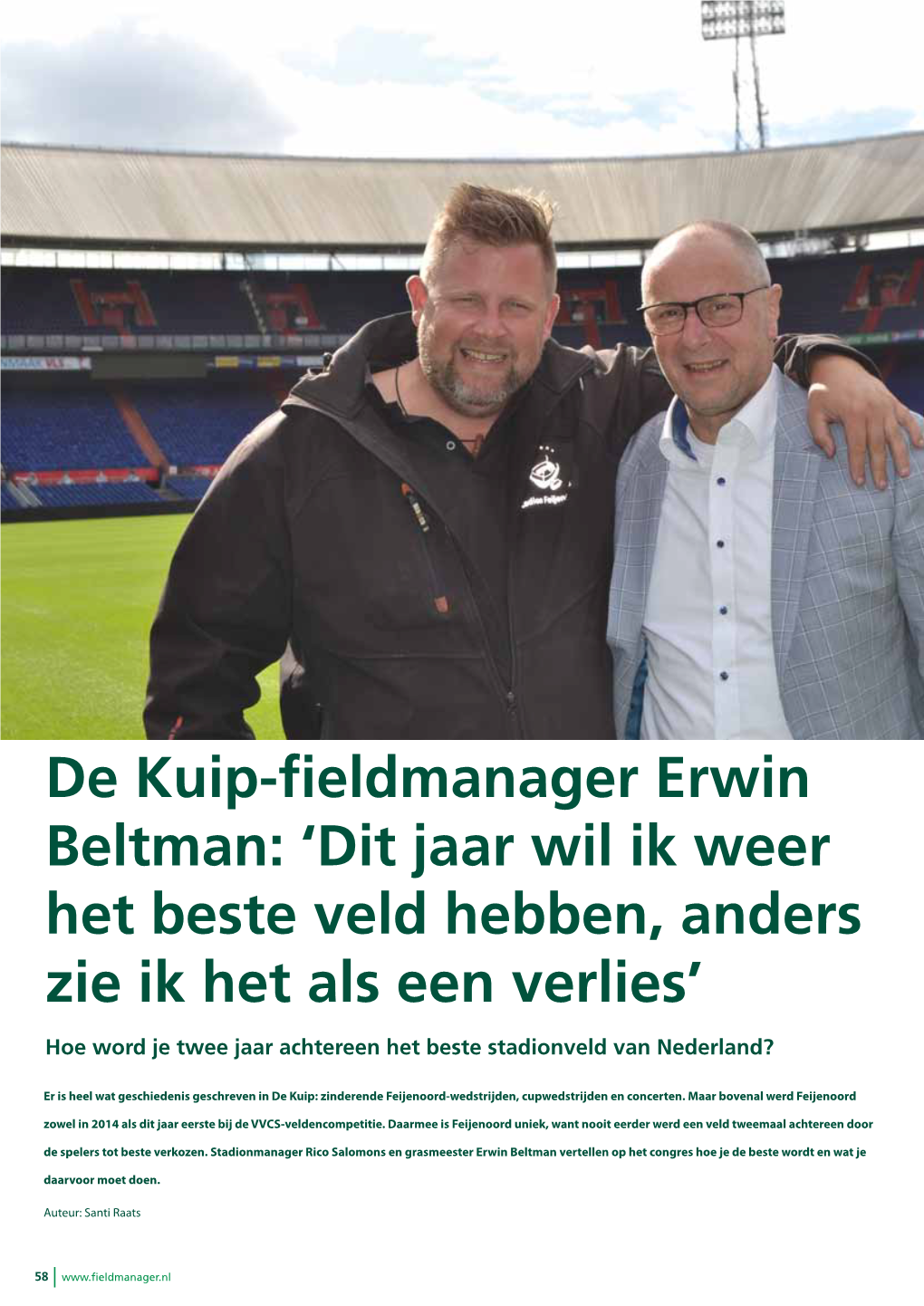 De Kuip-Fieldmanager Erwin Beltman: 'Dit Jaar Wil Ik Weer Het Beste Veld