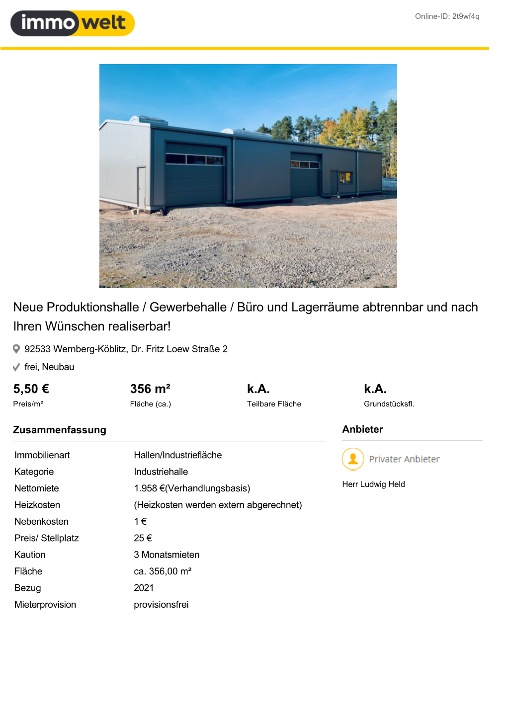 5,50 € 356 M² K.A. K.A. Neue Produktionshalle / Gewerbehalle