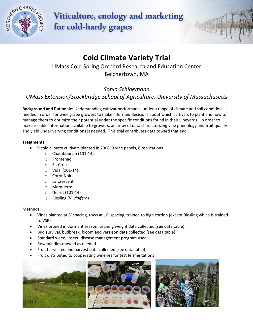 Cold Climate Variety Trial Umass Cold Spring Orchard Research and Education Center Belchertown, MA