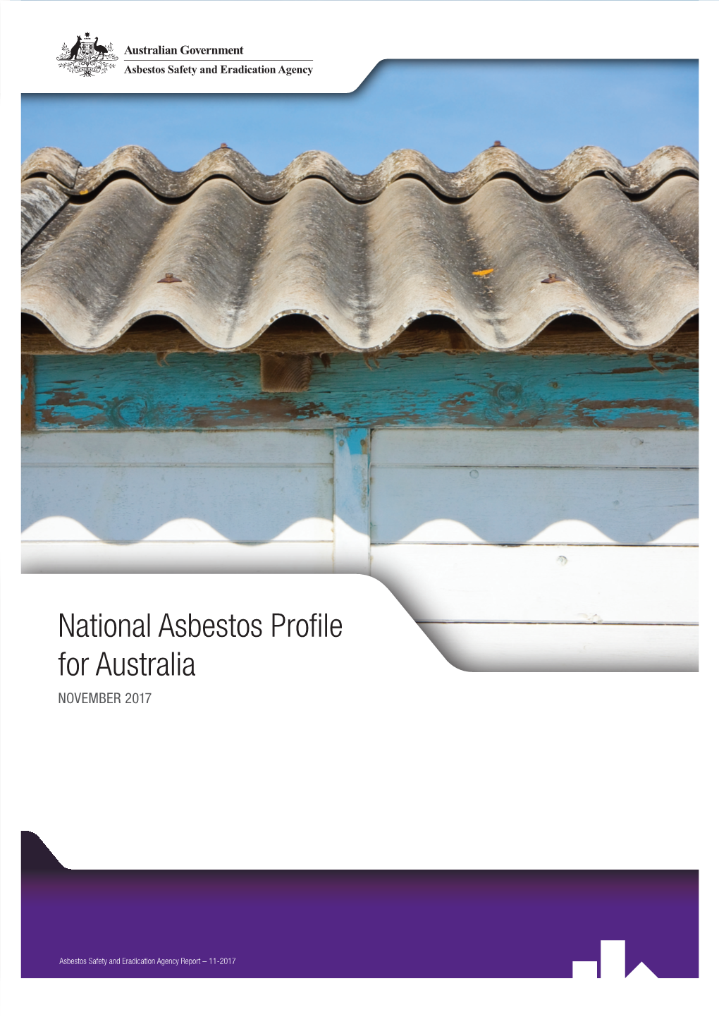 National Asbestos Profile for Australia NOVEMBER 2017