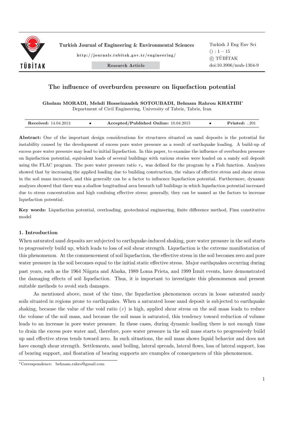 The Influence of Overburden Pressure on Liquefaction Potential