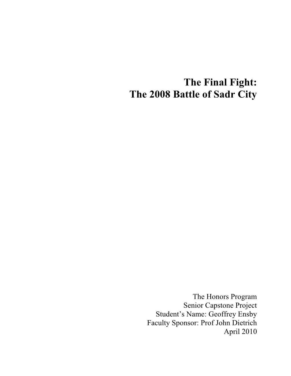 The Final Fight: the 2008 Battle of Sadr City