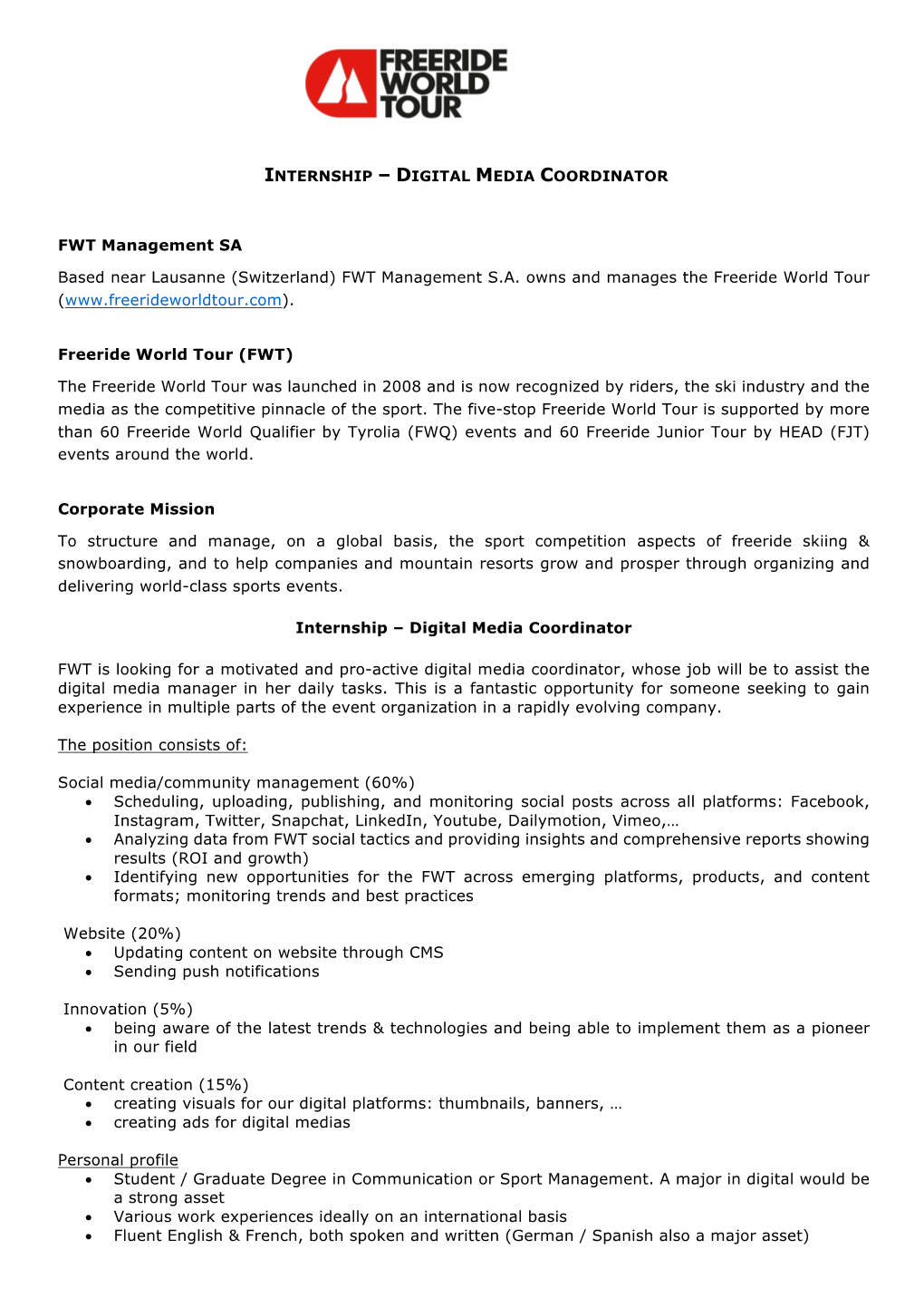 INTERNSHIP – DIGITAL MEDIA COORDINATOR FWT Management