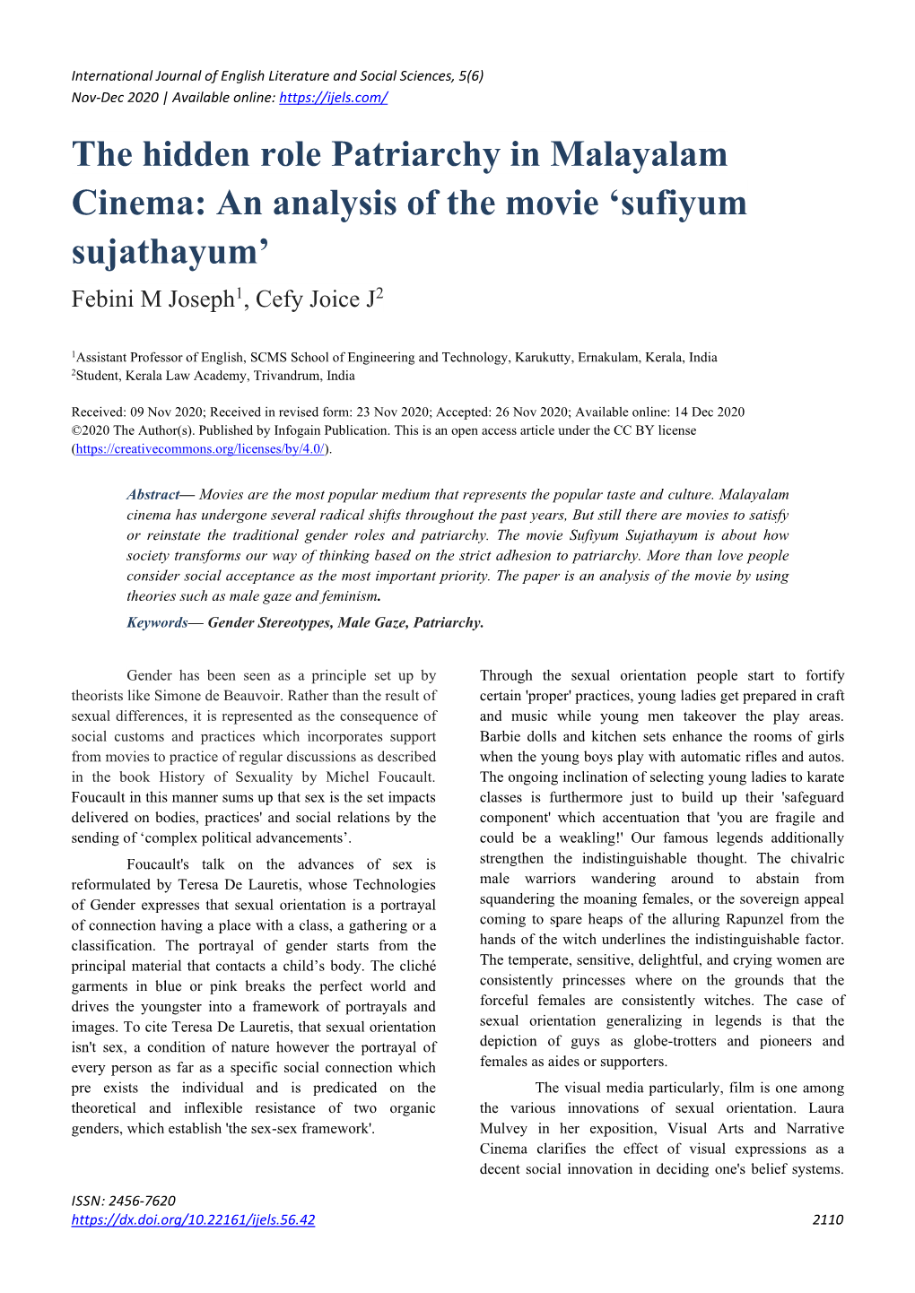 The Hidden Role Patriarchy in Malayalam Cinema: an Analysis of the Movie ‘Sufiyum Sujathayum’ Febini M Joseph1, Cefy Joice J2