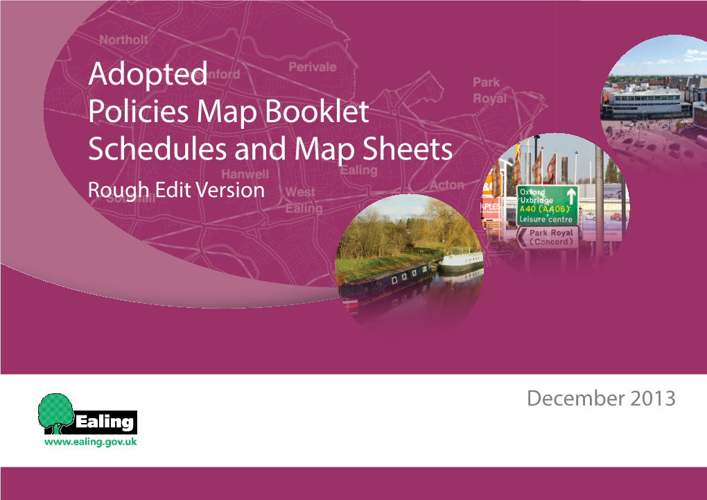 Adopted Policies Map Booklet Schedules and Map Sheets Rough Edit Version