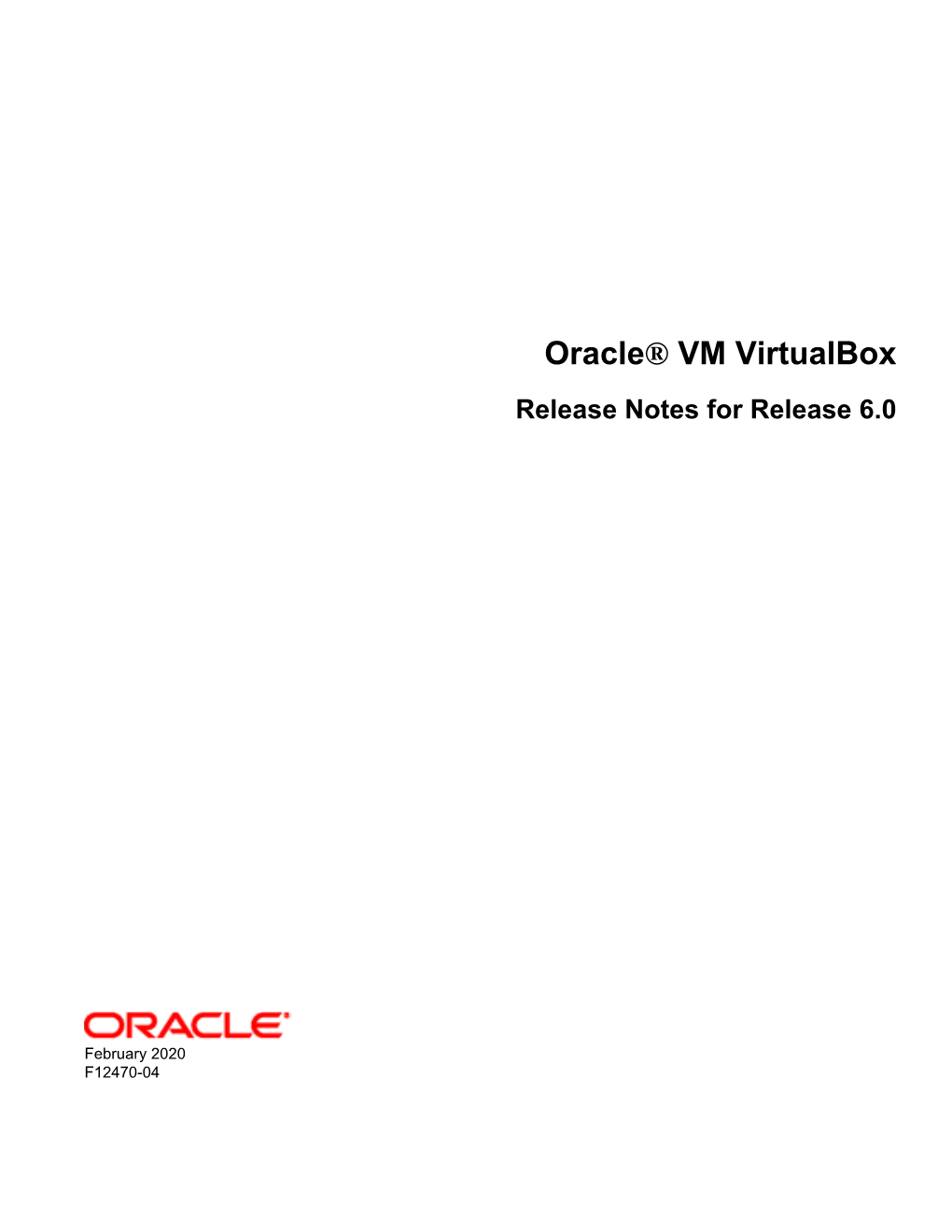 Oracle® VM Virtualbox Release Notes for Release 6.0