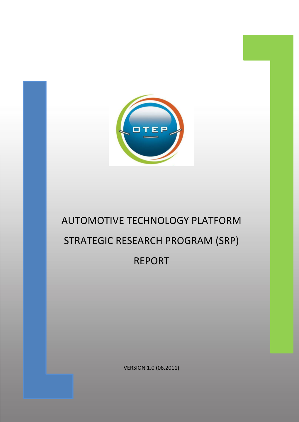 Automotive Technology Platform Strategic Research Program (Srp) Report