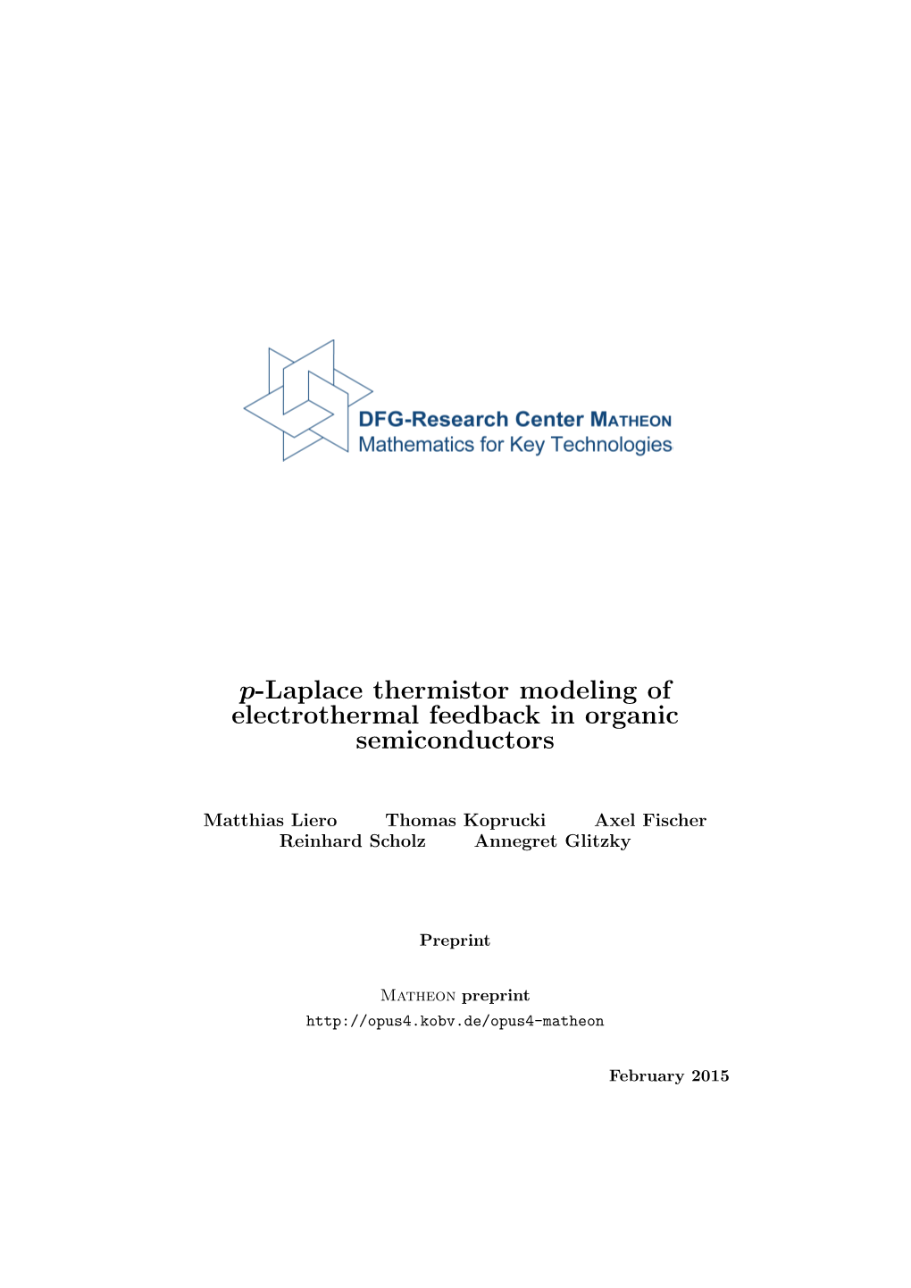 P-Laplace Thermistor Modeling of Electrothermal Feedback in Organic Semiconductors