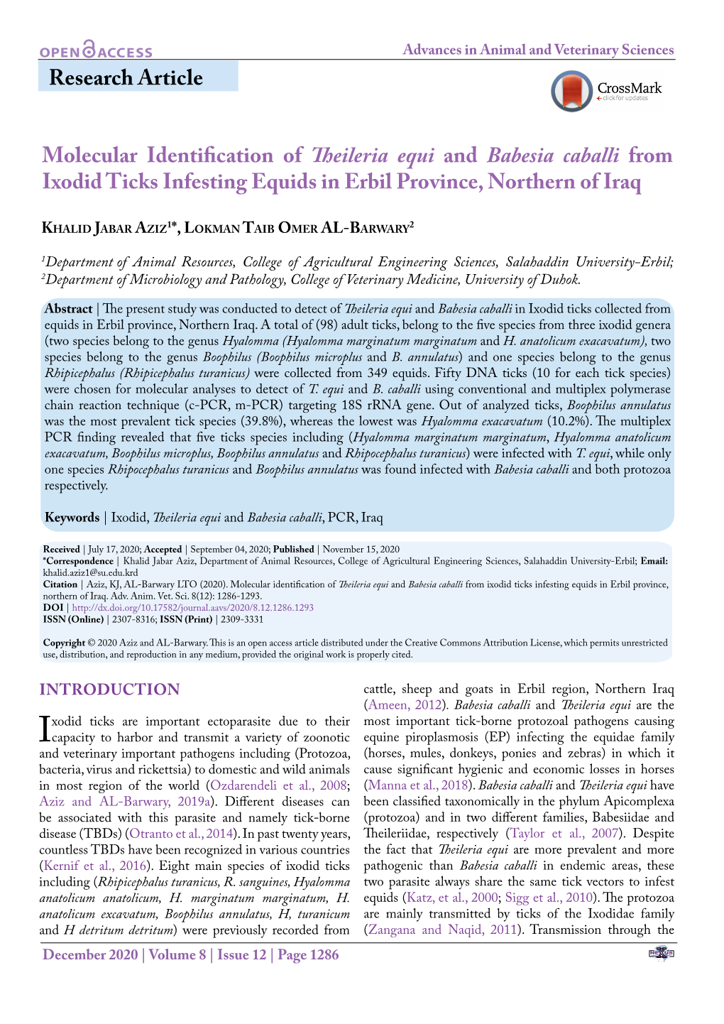 Research Article Molecular Identification of Theileria Equi and Babesia Caballi from Ixodid Ticks Infesting Equids in Erbil Prov