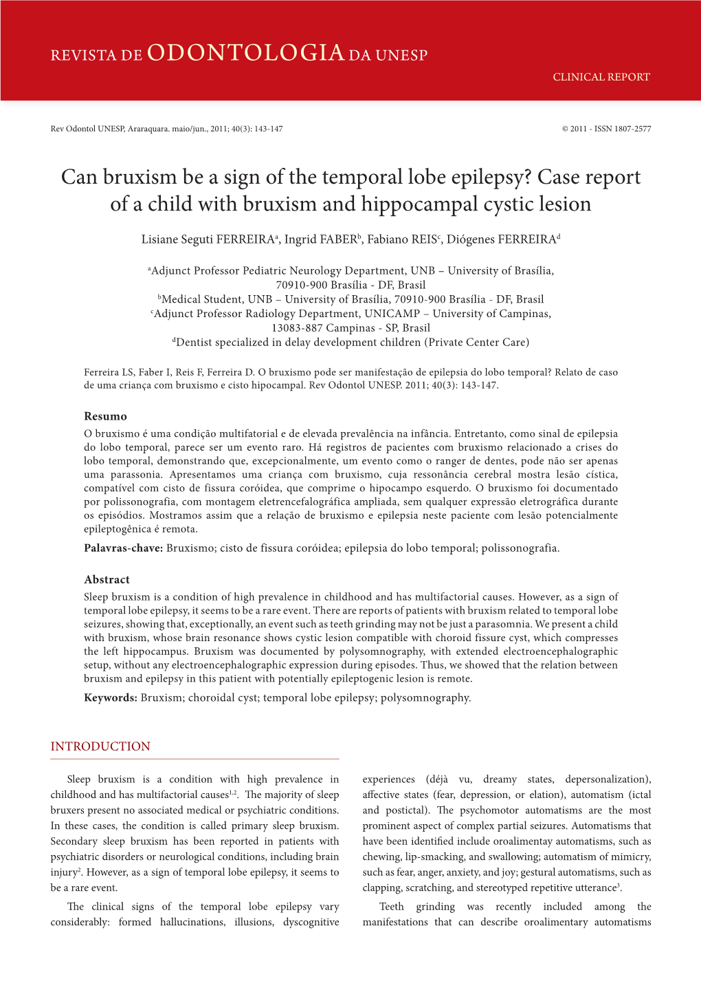 Can Bruxism Be a Sign of the Temporal Lobe Epilepsy? Case Report of a Child with Bruxism and Hippocampal Cystic Lesion