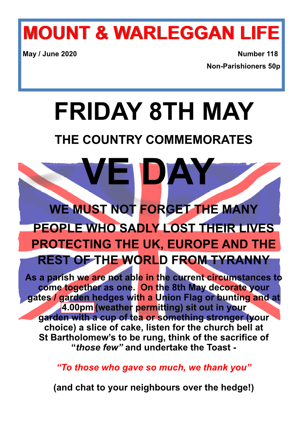 Friday 8Th May the Country Commemorates