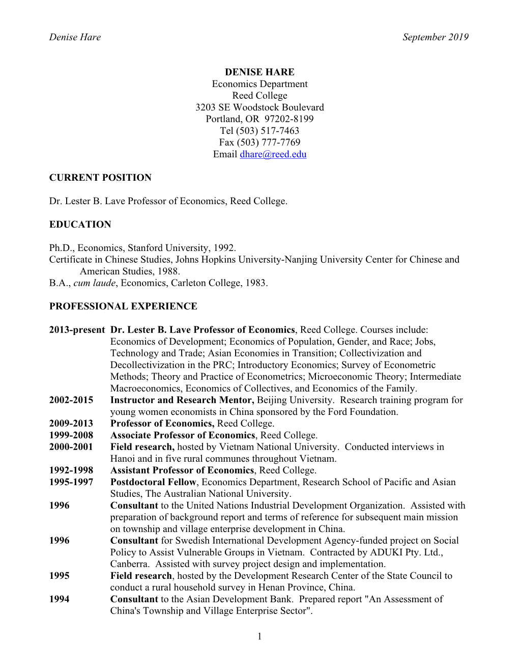 1 Denise Hare September 2019 DENISE HARE Economics Department Reed College 3203 SE Woodstock Boulevard Portland, OR 97202-819