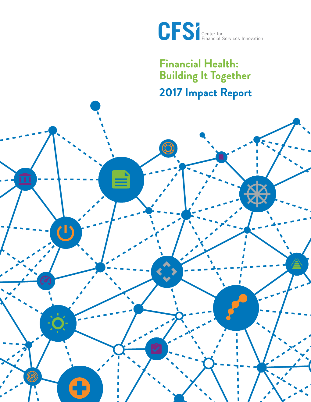 Financial Health: Building It Together 2017 Impact Report