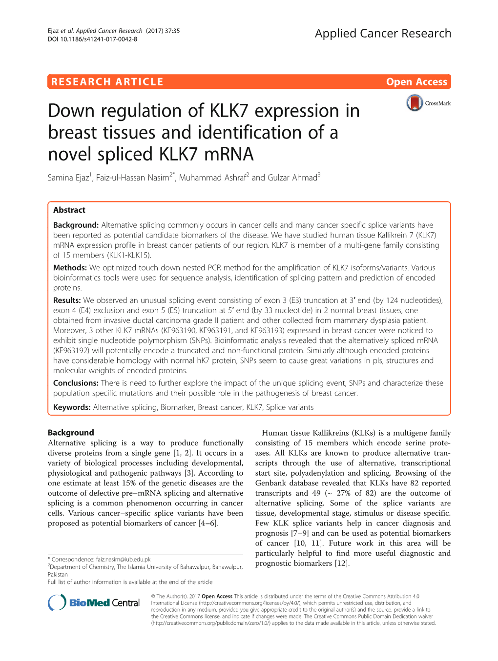 Down Regulation of KLK7 Expression in Breast Tissues and Identification of a Novel Spliced KLK7 Mrna