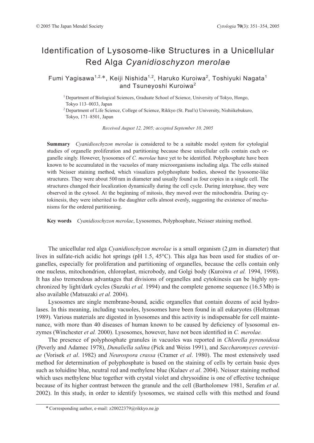 Identification of Lysosome-Like Structures in a Unicellular Red Alga Cyanidioschyzon Merolae