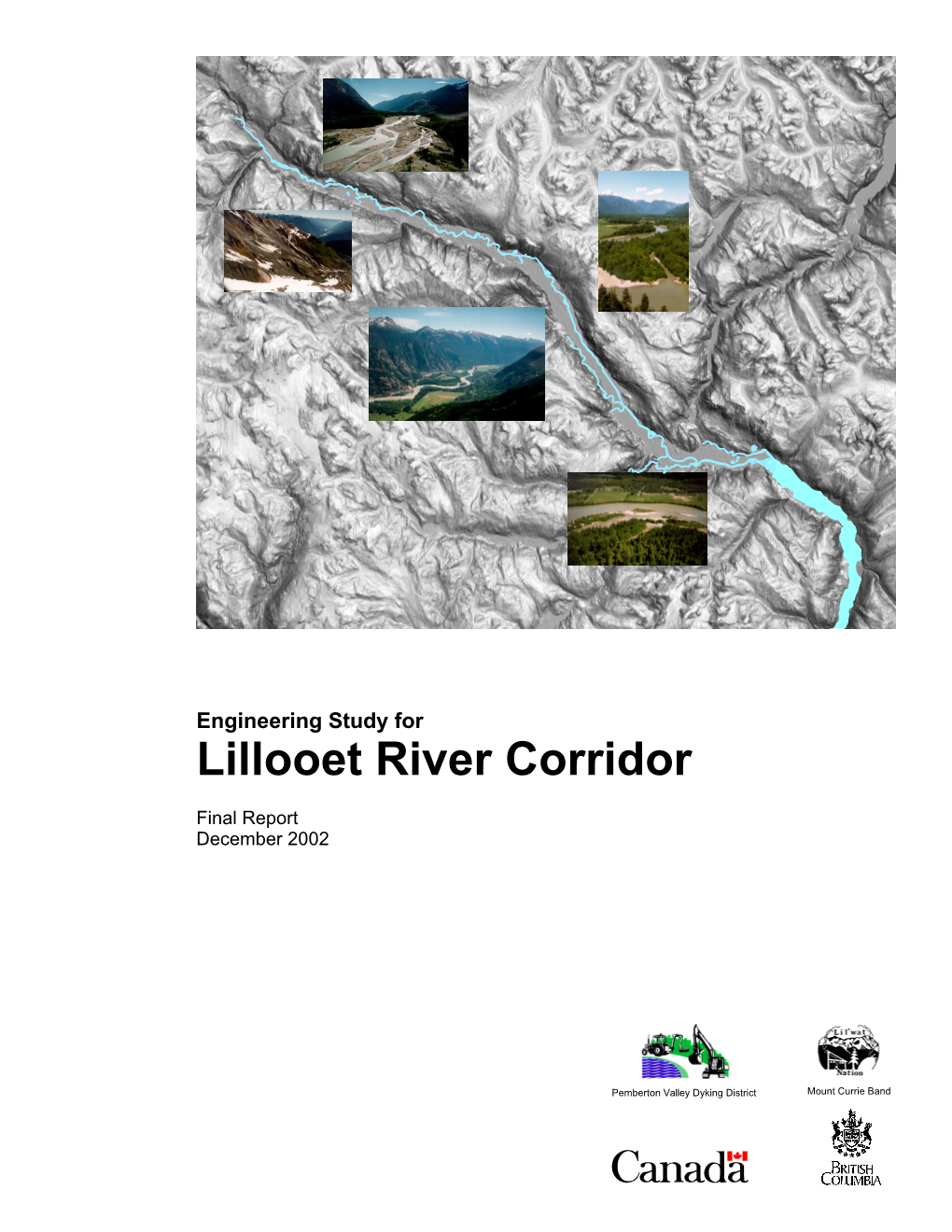 LILLOOET RIVER CORRIDOR Submission of Final Report Our File713.002
