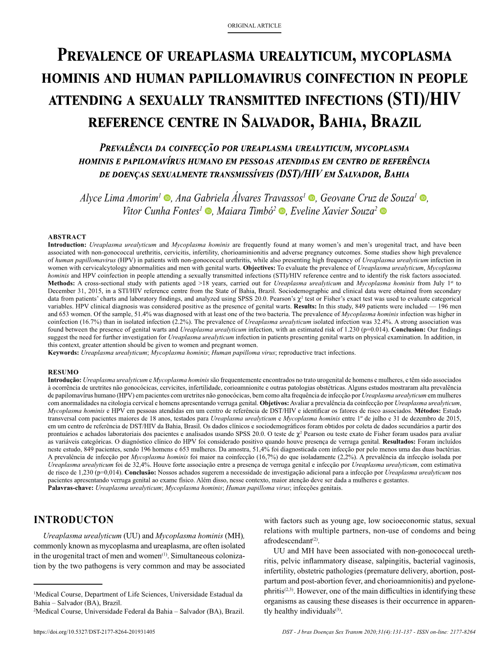 Prevalence of Ureaplasma Urealyticum, Mycoplasma Hominis and Human