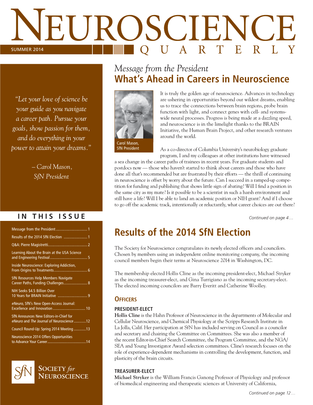 Results of the 2014 Sfn Election What's Ahead in Careers In