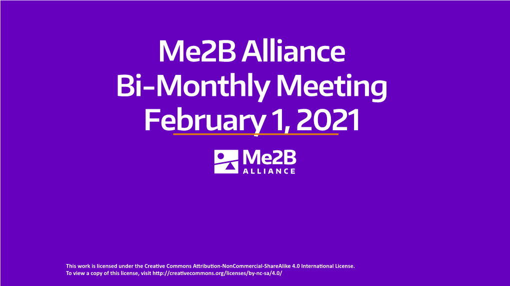 Me2b Alliance Bi-Monthly Meeting February 1, 2021
