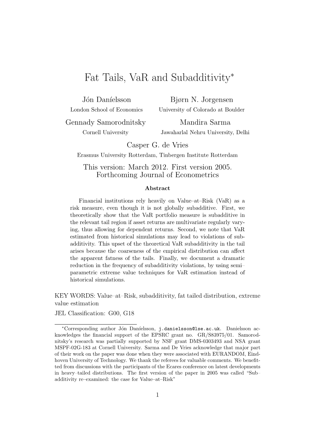 Fat Tails, Var and Subadditivity∗