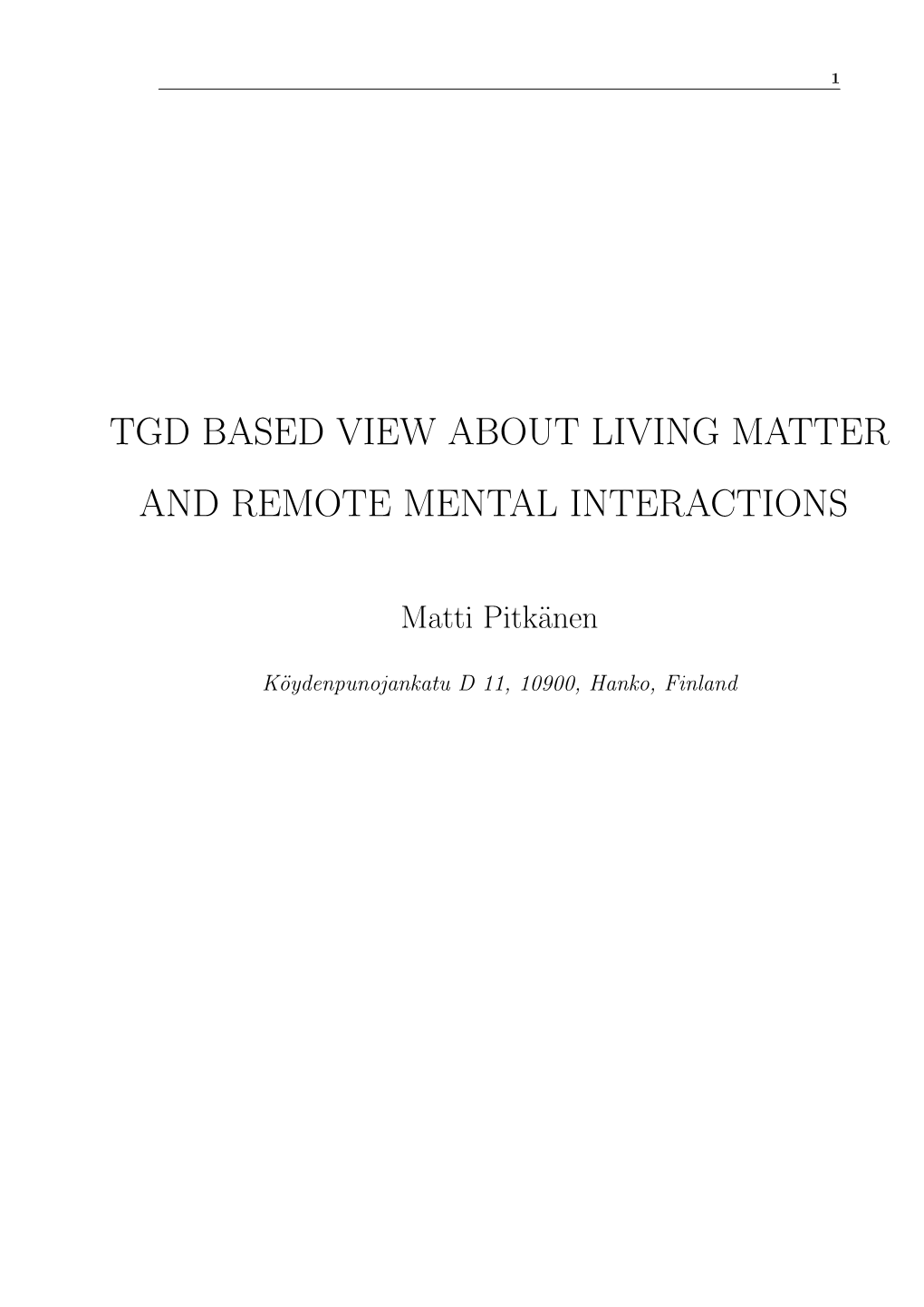 Tgd Based View About Living Matter and Remote Mental Interactions