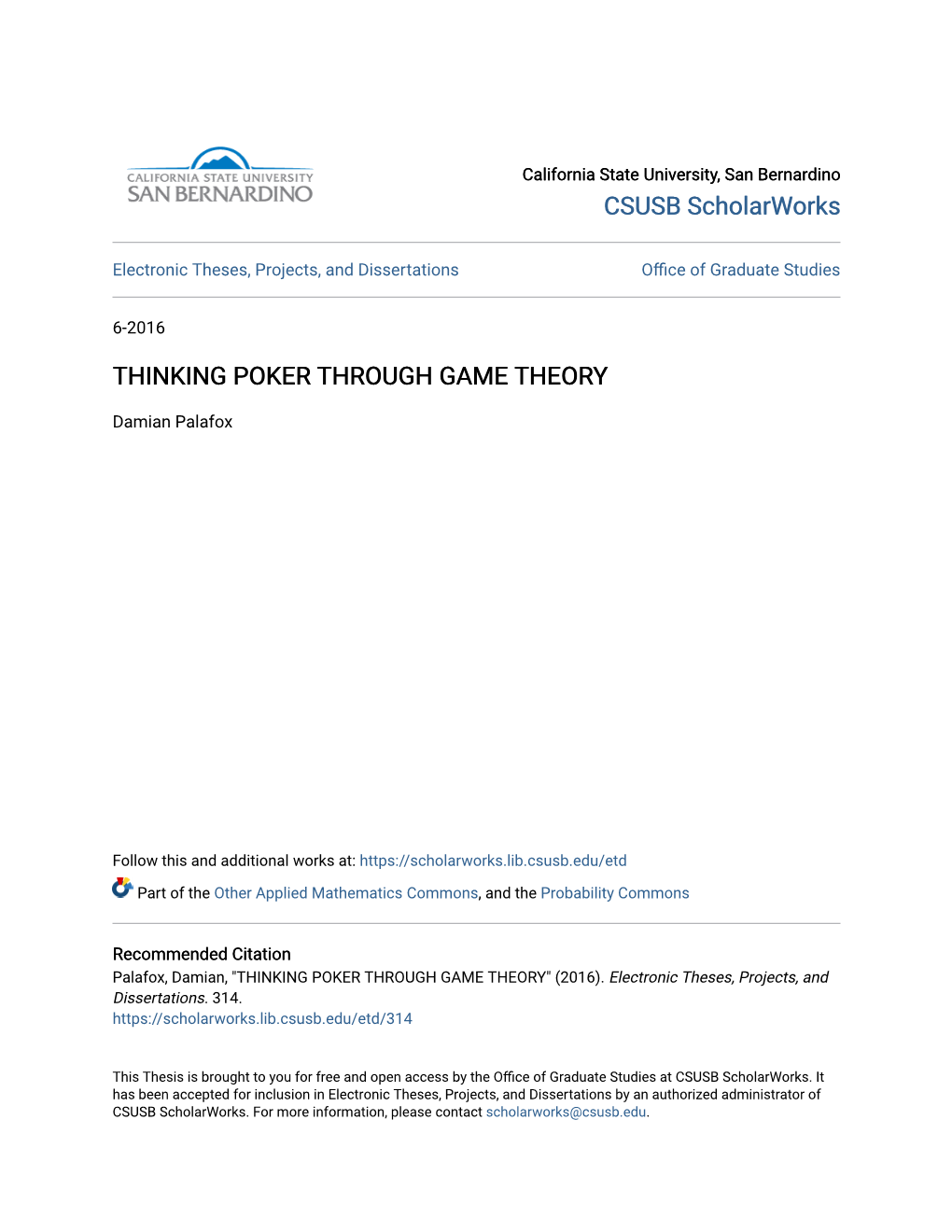 Thinking Poker Through Game Theory