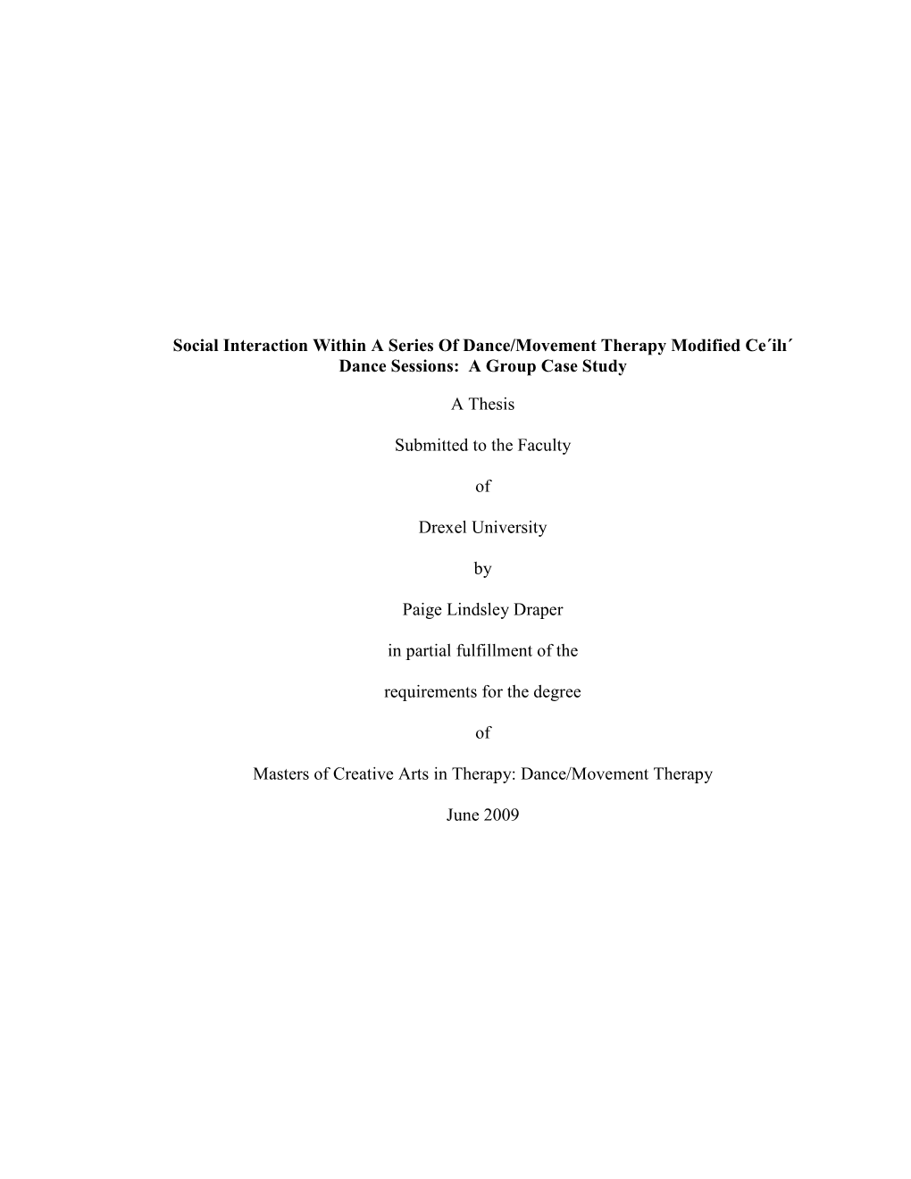 Social Interaction Within a Series of Dance/Movement Therapy Modified Ce´Ilı´ Dance Sessions: a Group Case Study