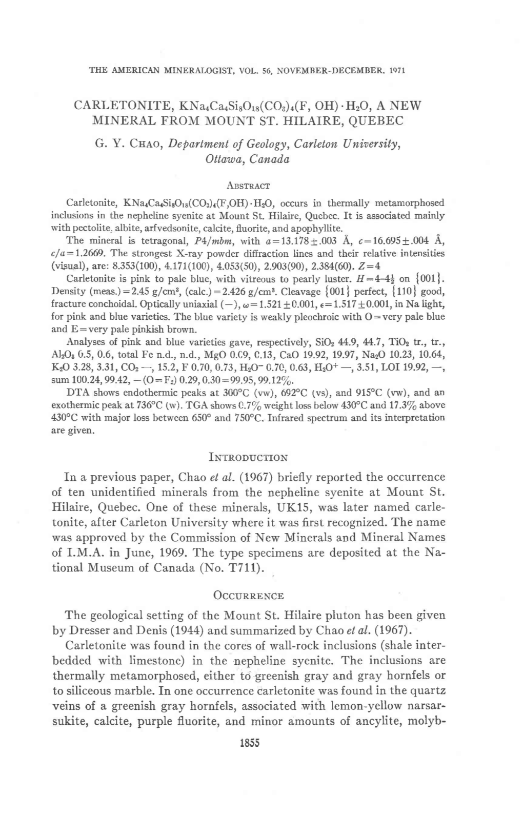 CARLETONITE, Knaacaasiaors(Coe)4(F,OH)'H2O, a NEW MINERAL from MOUNT ST